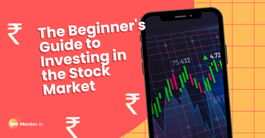 Beginner's Guide to Investing in the Stock Market